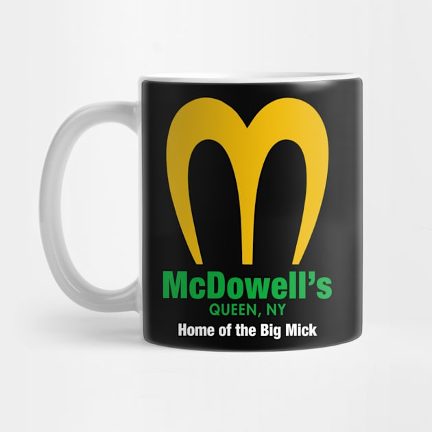 McDowell's Home of the big Mick by GagaPDS